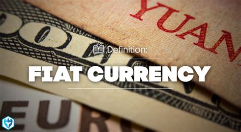 Fiat Currency Definition: Day Trading Terminology - Warrior Trading