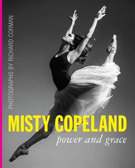 Misty Copeland Book Quotes. QuotesGram