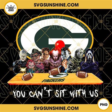 Horror Movies You Can't Sit With Us Green Bay Packers PNG, NFL Football ...