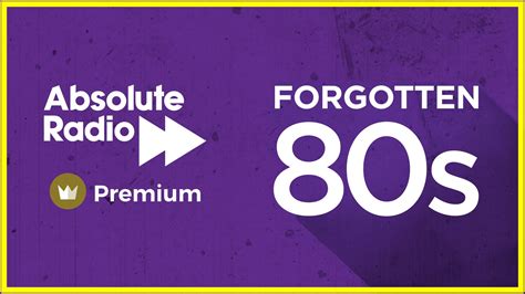 Absolute Radio Presents Forgotten 80s