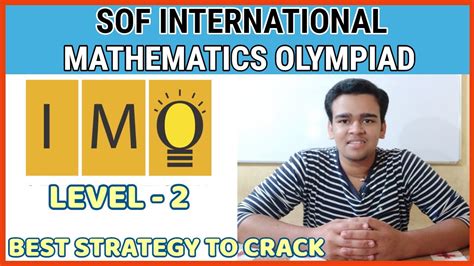 SOF International Mathematics Olympiad Level - 2 | Detail information about exam | Best Strategy ...