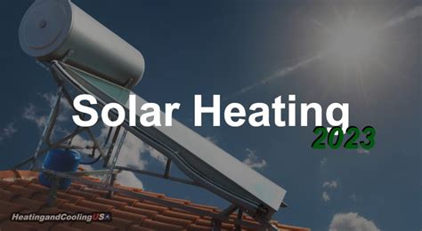 Solar Heating: Harnessing the Sun's Energy for Home Heating - Heating ...