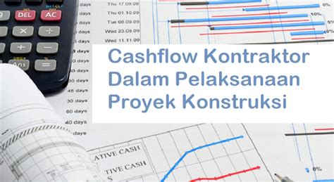 Contoh Cashflow Kontraktor Proyek Konstruksi - Rumah Material