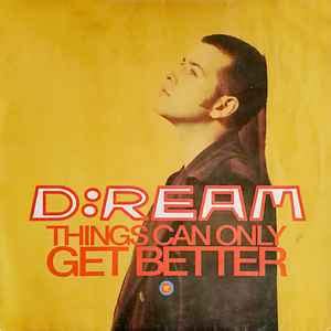 D:Ream - Things Can Only Get Better (1993, Vinyl) | Discogs