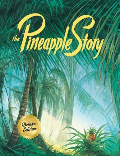 The Pineapple Story by Bill Gothard: new Hardcover (2012) | GoldenDragon