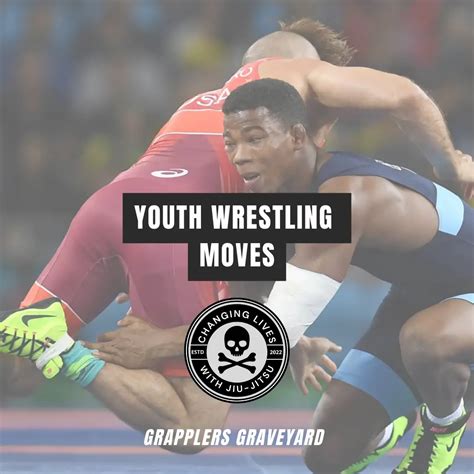 Youth Wrestling Moves - Grapplers Graveyard