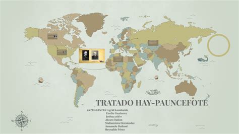 TRATADO HAY-POUNCEFOTE by alvaro cedeño on Prezi