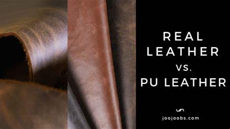 PU Leather vs. Real Leather: What’s the Difference? - JooJoobs