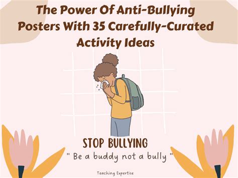 The Power Of Anti-Bullying Posters With 35 Carefully-Curated Activity ...