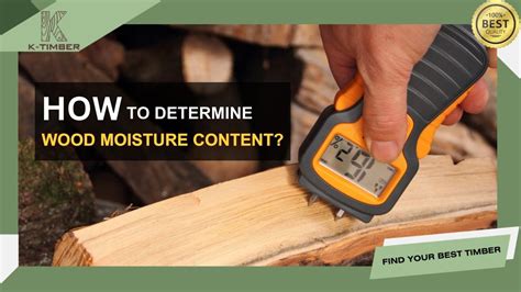 How to Determine The Moisture Content of Wood