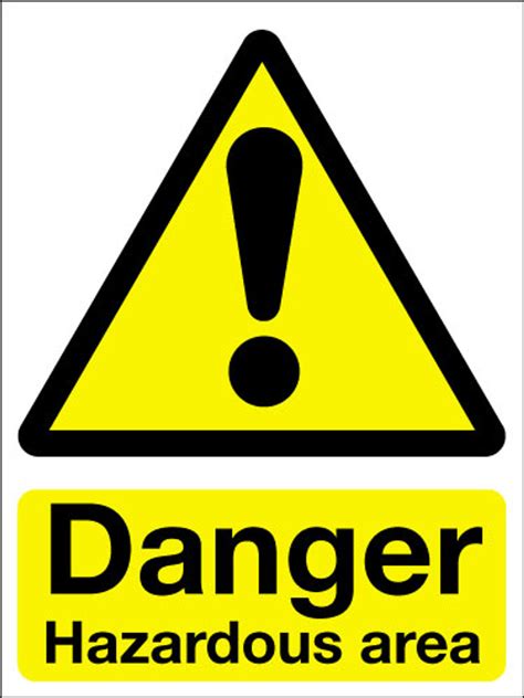 Danger hazardous area sign - Signs 2 Safety