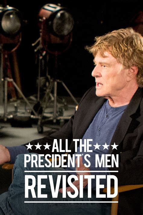 All the President's Men Revisited | Rotten Tomatoes