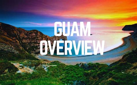 Guam Overview | History & Geography | Hotels & Restaurants