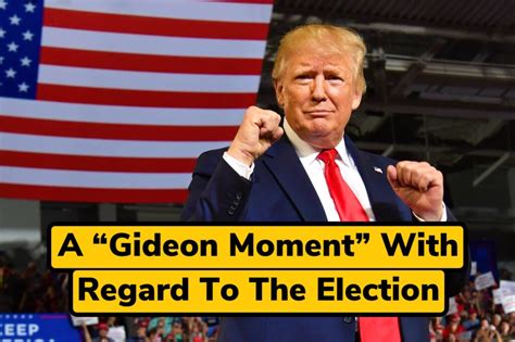 A "Gideon Moment" With Regard To The Election | Robert Wimer