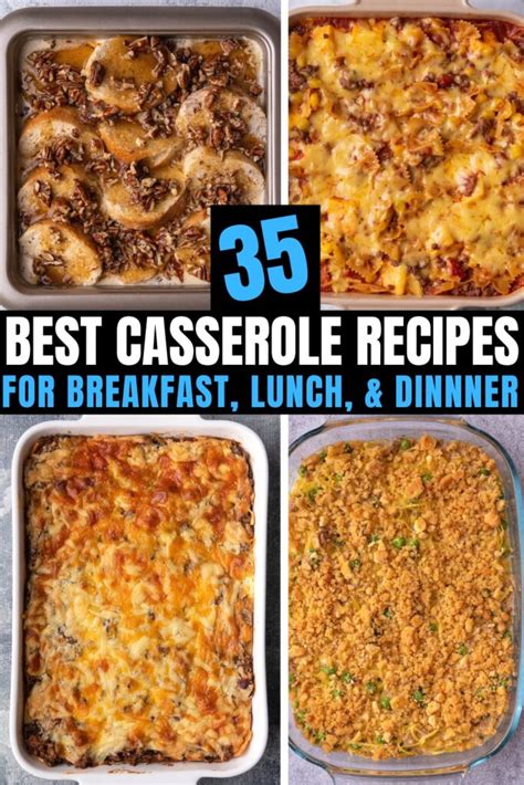 35 Easy Casserole Recipes For Every Meal