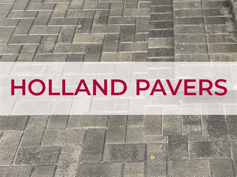 Holland Pavers to Upgrade Your Outdoor Space