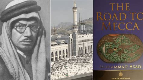 Revisiting Muhammad Asad's memoir – The Road to Mecca