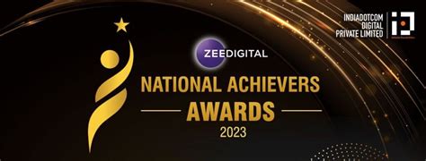 Shaping India's Future: Zee National Achievers Awards 2023 to ...