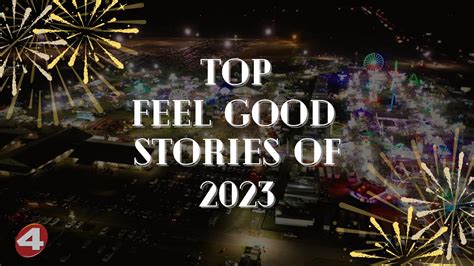 Top 10 feel good stories of 2023