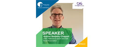 Planning Portal Annual Conference: Andrew Baddeley-Chappell, CEO, National Custom and Self Build ...