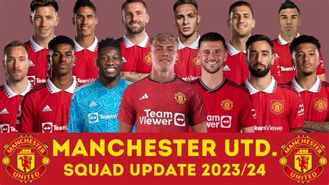 Manchester United Updated Squad 2023/24 With Andre Onana & Rasmus - sol ...