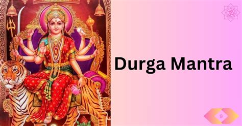 Durga Mantra For Great Spiritual Divine Blessings » 9Mantra.com