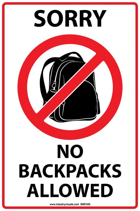 Sorry No Backpacks Allowed – Industry Visuals