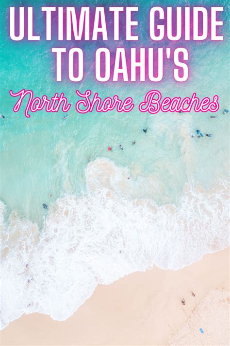 The Ultimate Guide to North Shore Oahu Beaches