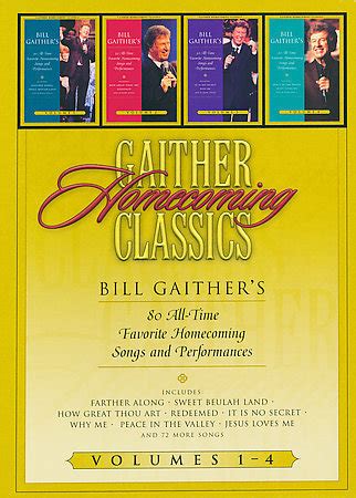 Bill and Gloria Gaither and their Homecoming Friends - Gathier ...