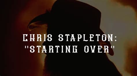 LISTEN NOW: Chris Stapleton Releases "Starting Over", New Album in the ...