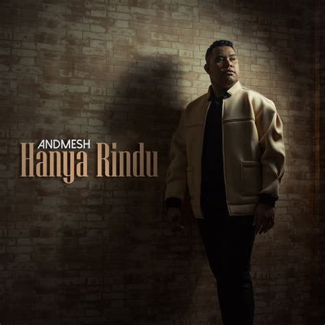 ‎Hanya Rindu - Single by Andmesh on Apple Music