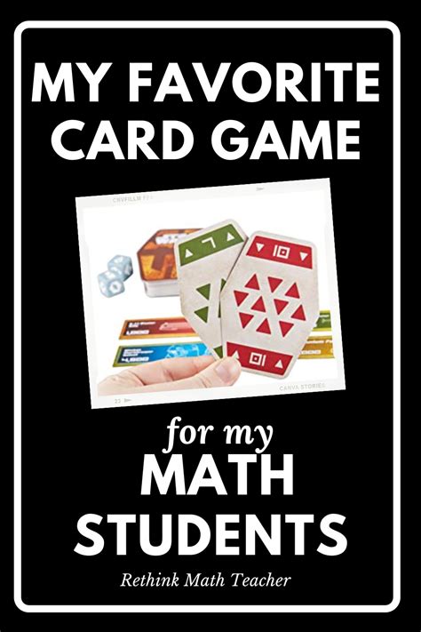 Great Card Game for Math Classes of All Ages - RETHINK Math Teacher