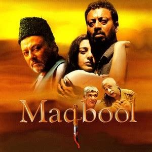 Maqbool - Rotten Tomatoes