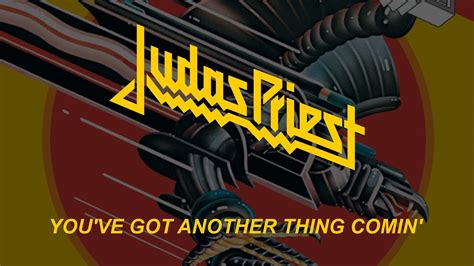 Judas Priest - You've Got Another Thing Comin' (Lyrics) Official ...