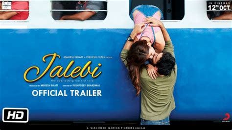 Jalebi Official Trailer - Hit ya Flop Movie world