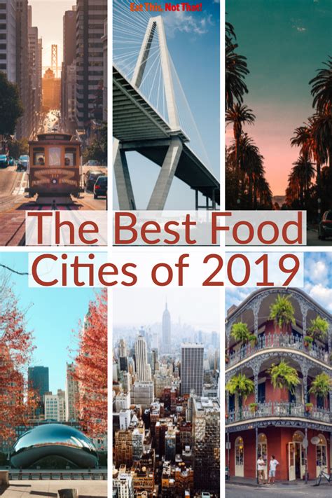 From small towns to big cities, these are the best food cities of 2019 you won't want to miss. # ...