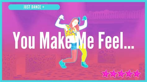 Just Dance 2024 Edition (Plus) | You Make Me Feel... - YouTube