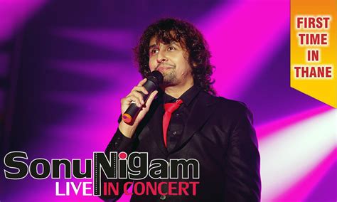 Sonu Nigam Live in Concert|Musical events in