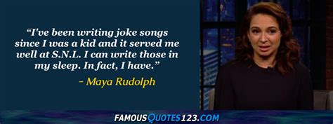 Maya Rudolph Quotes on People, Life, Comedy and Love