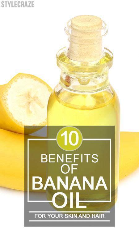 10 Amazing Benefits Of Banana Oil : It is loaded with multiple hair ...