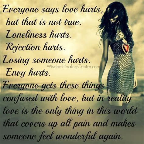 Everyone says love hurts in life – Wisdom Healing Center