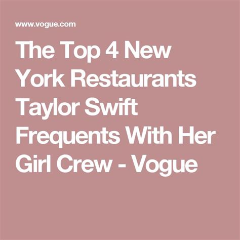 5 Taylor Swift–Approved New York Restaurants Fit for a Girl Squad’s Night Out | York restaurants ...