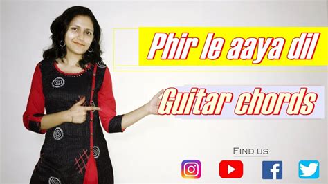 Phir Le Aaya Dil Guitar Lesson | Simple Guitar Chords | Arijit Singh ...