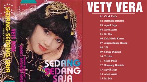 Vety Vera - Original Full Album - Lagu Dangdut Lawas - Tembang Kenangan - YouTube