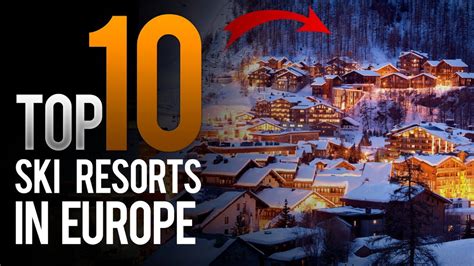 Europe’s Elite Ski Spots Unveiled - YouTube