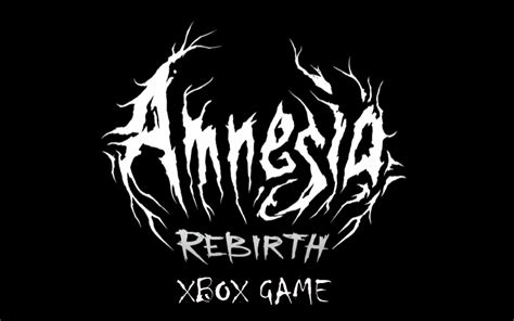 Xbox Series S Games – Experience Horror with Amnesia: Rebirth