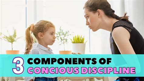 Conscious Discipline: Why It's Beneficial and How to Use the Approach