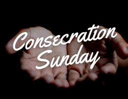 Consecration Sunday – First United Methodist of Mechanicsburg