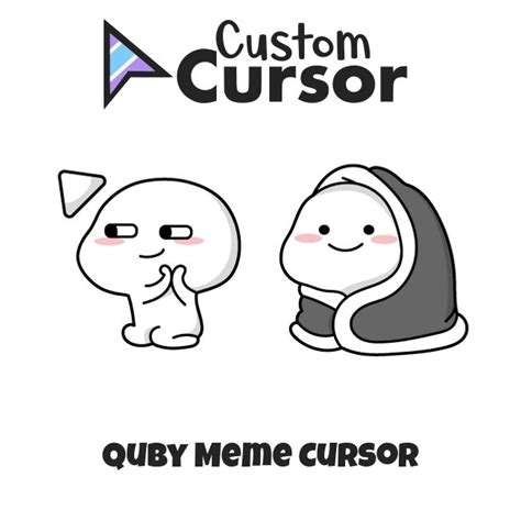 Quby Meme cursors – Custom Cursor