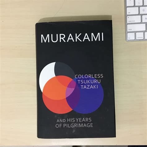 Haruki Murakami - Colourless Tsukuru Tazaki and his Years of Pilgrimage ...